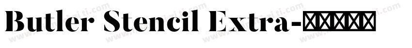 Butler Stencil Extra字体转换